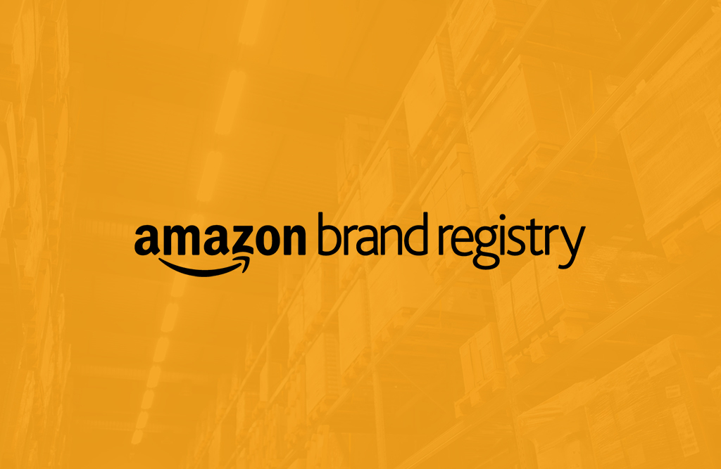 Todo lo que necesitas saber de Amazon Brand Registry